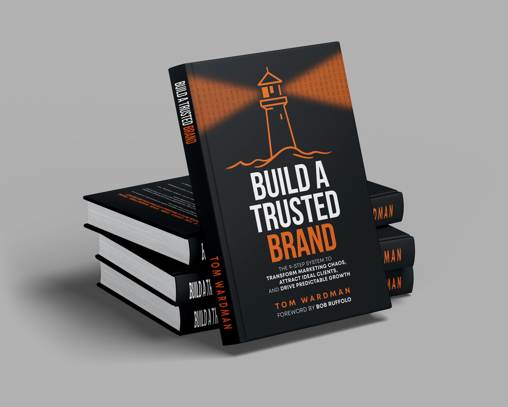 Build a Trusted Brand, by Tom Wardman