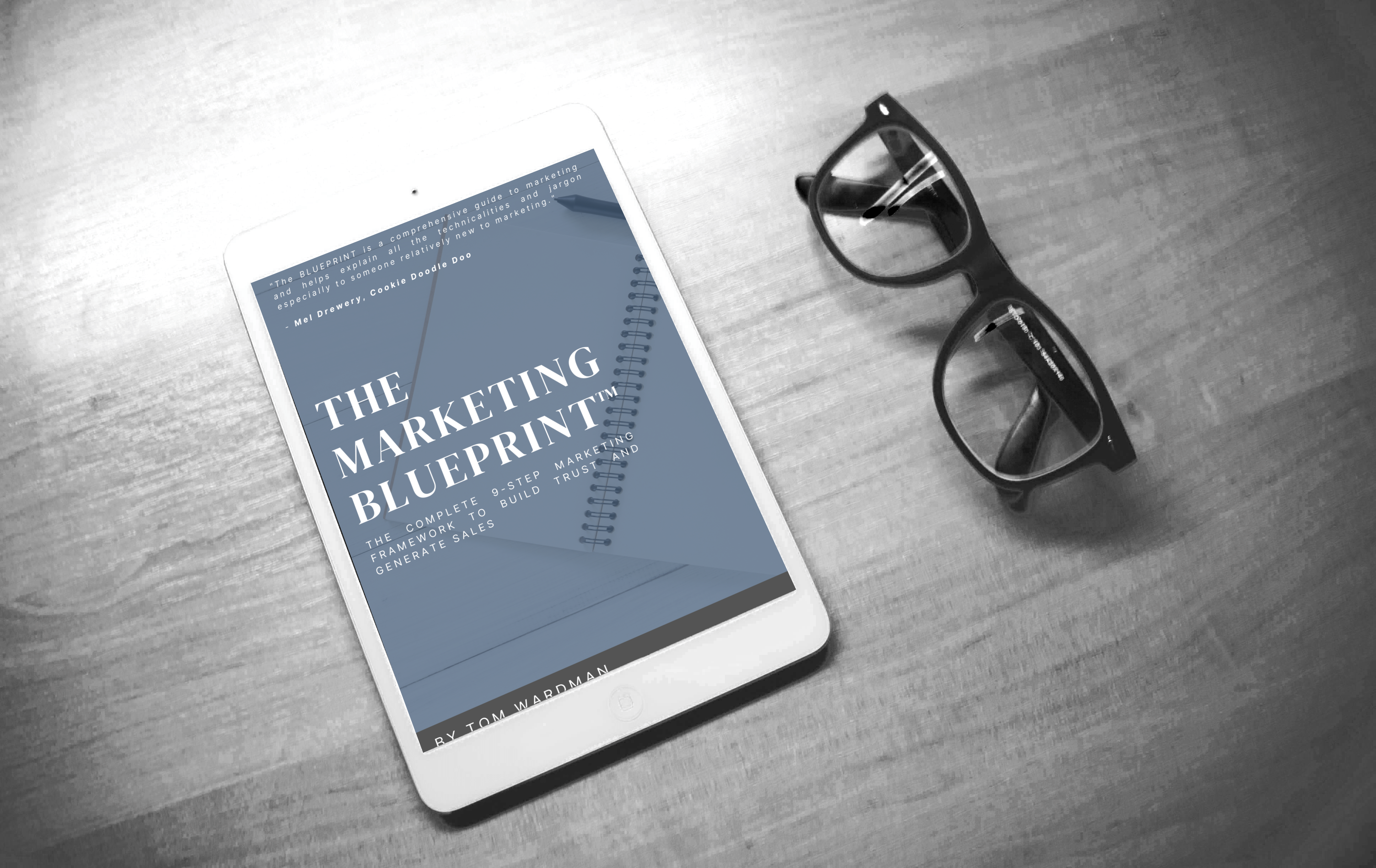 The Marketing BLUEPRINT, Tom's free-to-download eBook